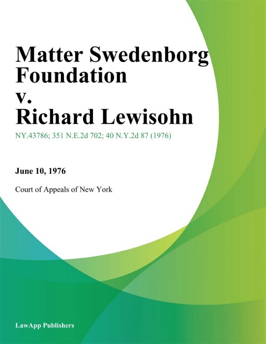 Matter Swedenborg Foundation v. Richard Lewisohn