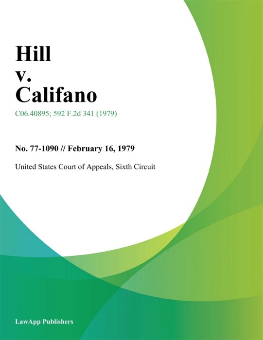 Hill V. Califano