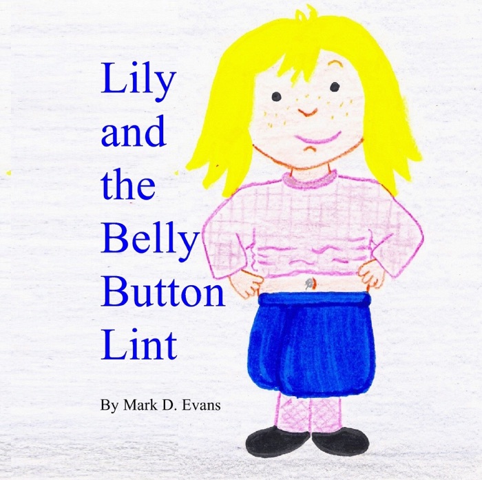 Lily and the Belly Button Lint