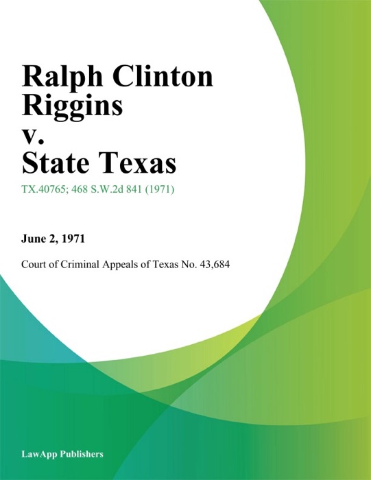 Ralph Clinton Riggins v. State Texas