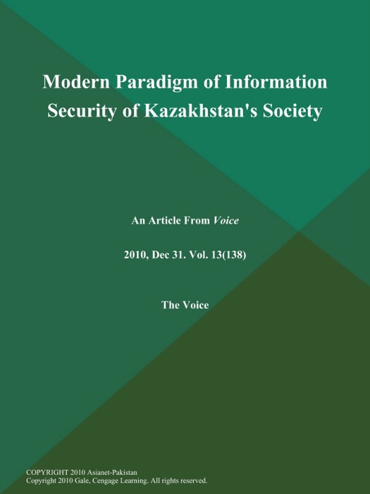 Modern Paradigm of Information Security of Kazakhstan's Society