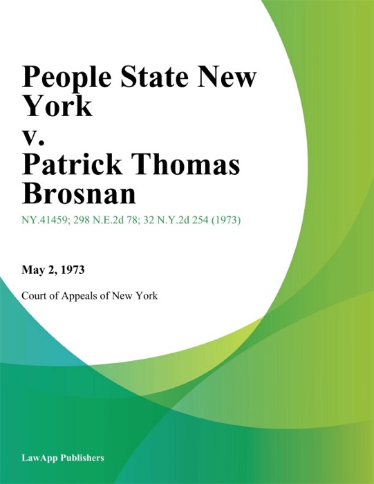 People State New York v. Patrick Thomas Brosnan