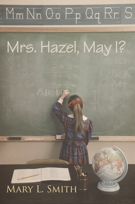 Mrs. Hazel, May I?