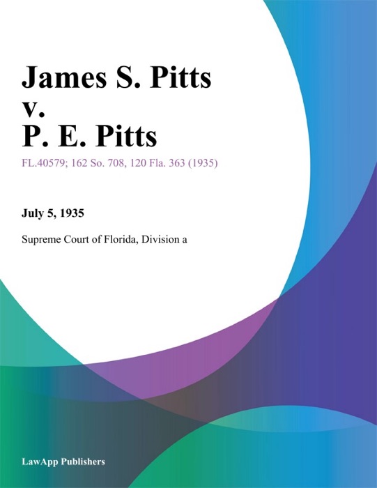 James S. Pitts v. P. E. Pitts