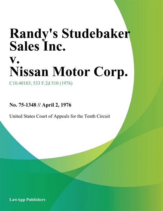 Randys Studebaker Sales Inc. v. Nissan Motor Corp.