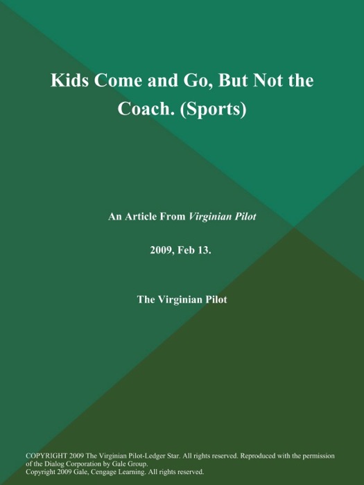 Kids Come and Go, But Not the Coach (Sports)