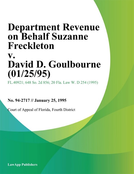 Department Revenue on Behalf Suzanne Freckleton v. David D. Goulbourne