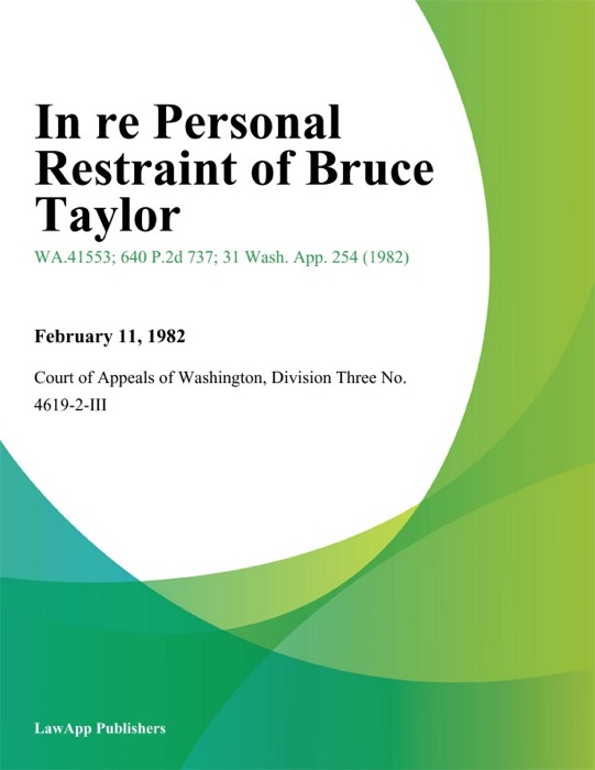 In re Personal Restraint of Bruce Taylor