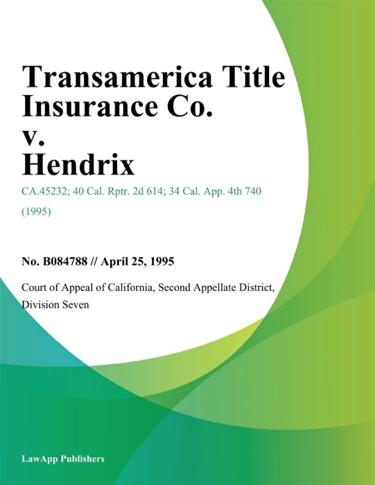 Transamerica Title Insurance Co. V. Hendrix