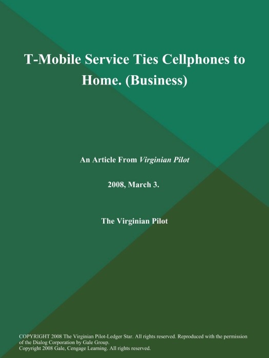T-Mobile Service Ties Cellphones to Home (Business)