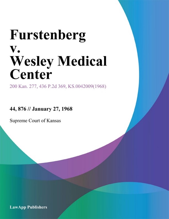 Furstenberg v. Wesley Medical Center