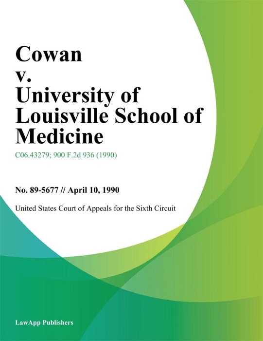 Cowan V. University Of Louisville School Of Medicine