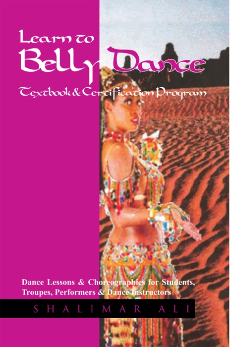 Learn To Belly Dance Textbook & Certification Program