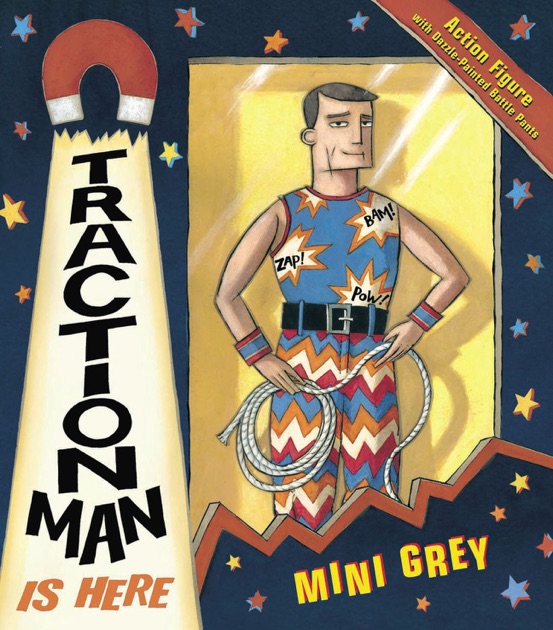 Traction Man Is Here by Mini Grey on Apple Books