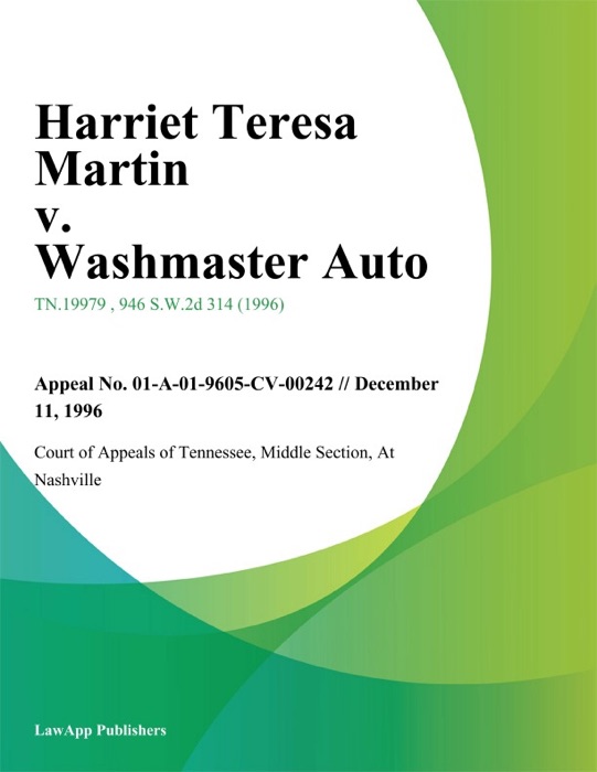 Harriet Teresa Martin v. Washmaster Auto
