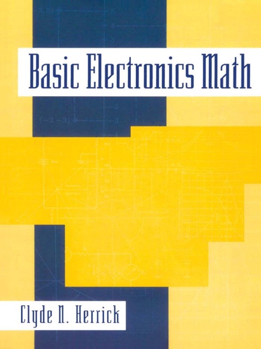 Basic Electronics Math (Enhanced Edition)