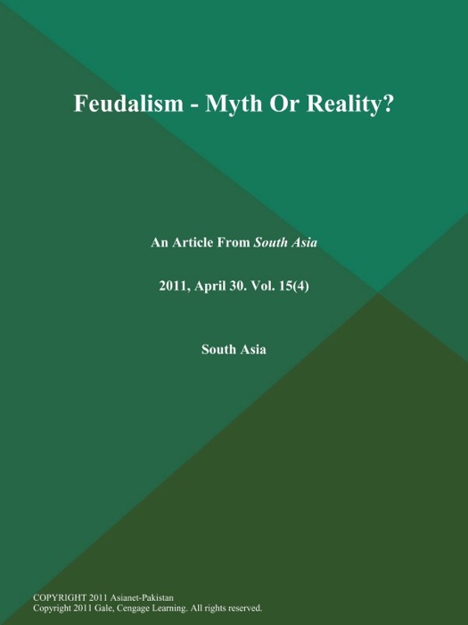 Feudalism - Myth Or Reality?