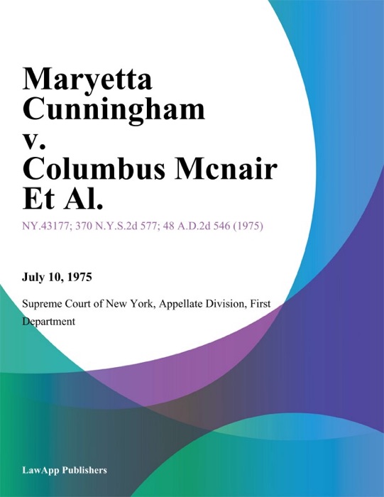 Maryetta Cunningham v. Columbus Mcnair Et Al.