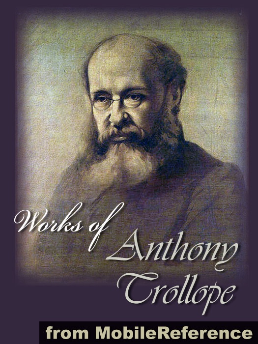 Works of Anthony Trollope (50+ works)