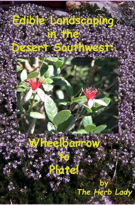 Edible Landscaping in the Desert Southwest