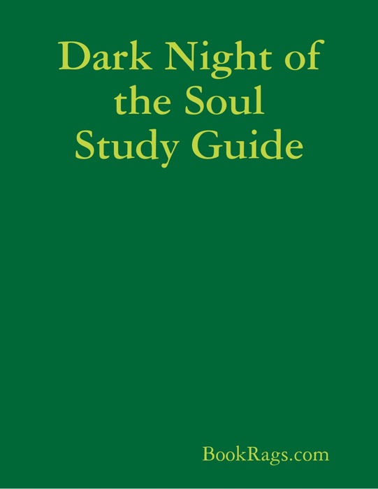 Dark Night of the Soul Study Guide