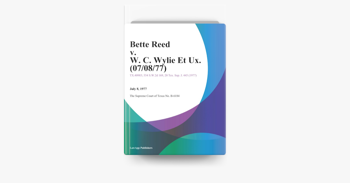 Bette Reed V W C Wylie Et Ux On Apple Books