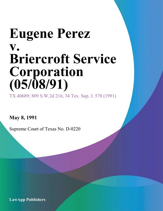 Eugene Perez v. Briercroft Service Corporation