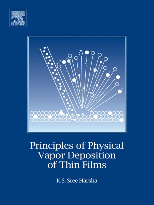 Principles of Vapor Deposition of Thin Films (Enhanced Edition)