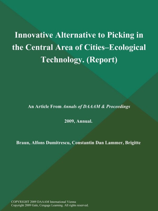 Innovative Alternative to Picking in the Central Area of Cities--Ecological Technology (Report)