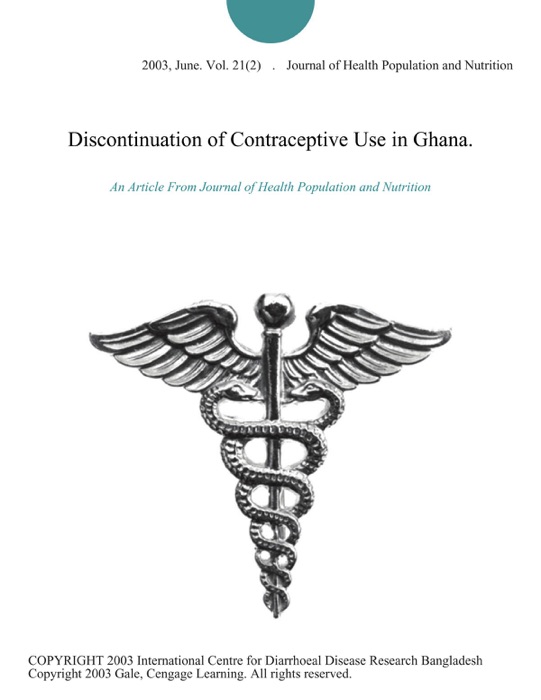 Discontinuation of Contraceptive Use in Ghana.