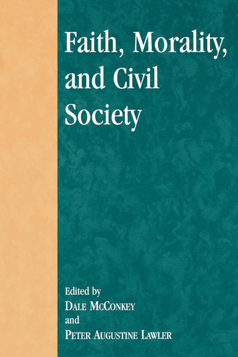 Faith, Morality, and Civil Society