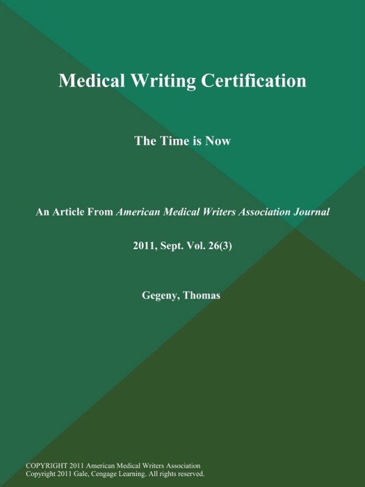 Medical Writing Certification: The Time is Now