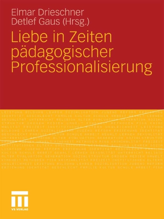 Liebe in Zeiten pädagogischer Professionalisierung