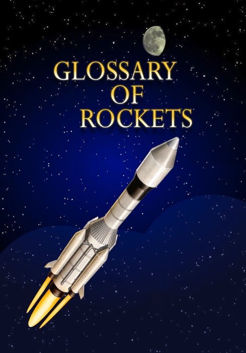 Glossary of Rockets