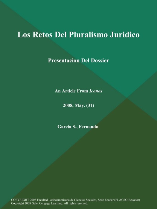 Los Retos Del Pluralismo Juridico: Presentacion Del Dossier