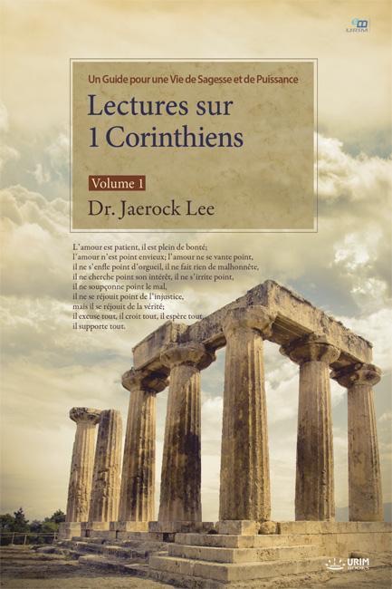 Lectures sur 1 Corinthiens : Volume 1