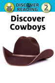 Discover Cowboys - Xist Publishing