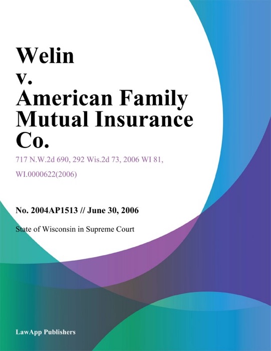Welin v. American Family Mutual Insurance Co.