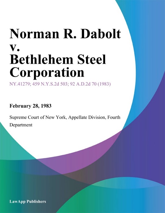 Norman R. Dabolt v. Bethlehem Steel Corporation