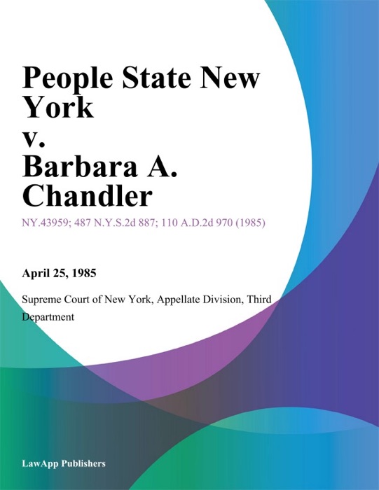 People State New York v. Barbara A. Chandler