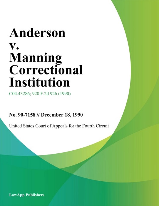 Anderson v. Manning Correctional Institution