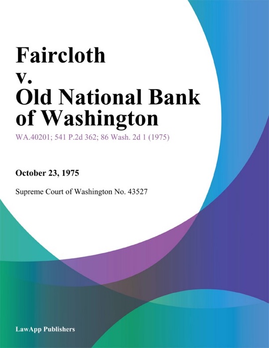 Faircloth v. Old National Bank of Washington