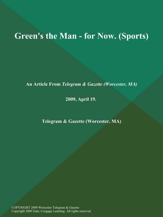 Green's the Man - for Now (Sports)