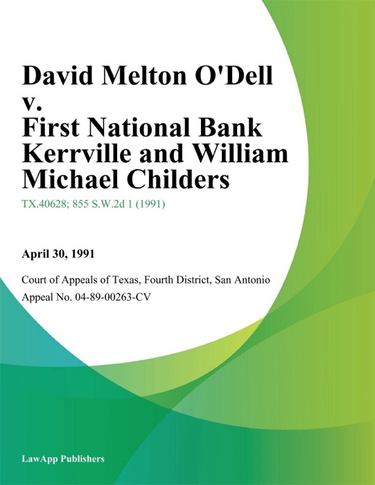 David Melton Odell v. First National Bank Kerrville and William Michael Childers