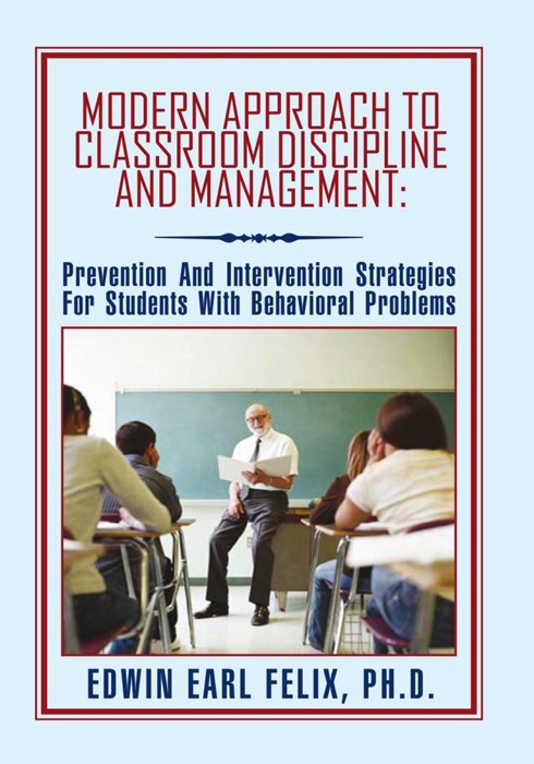 Modern Approach to Classroom Discipline and Management: