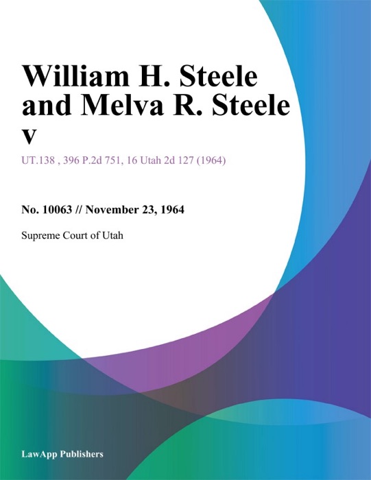 William H. Steele and Melva R. Steele V.