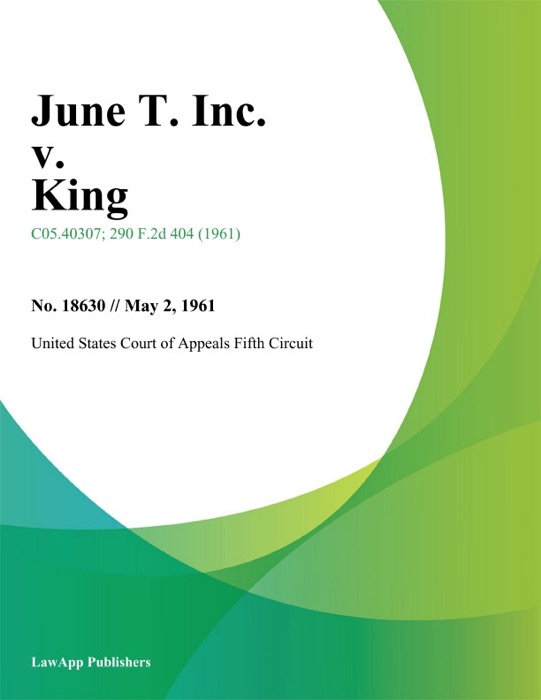 June T. Inc. v. King