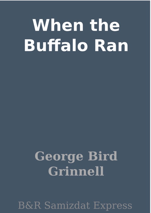 When the Buffalo Ran