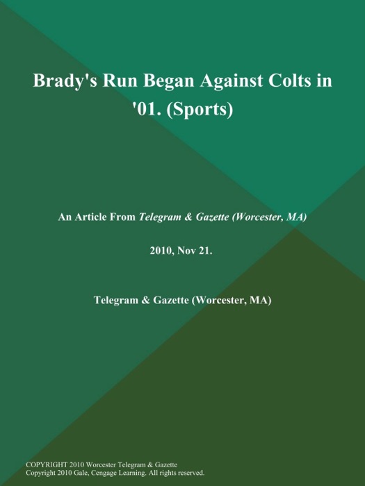 Brady's Run Began Against Colts in '01 (Sports)