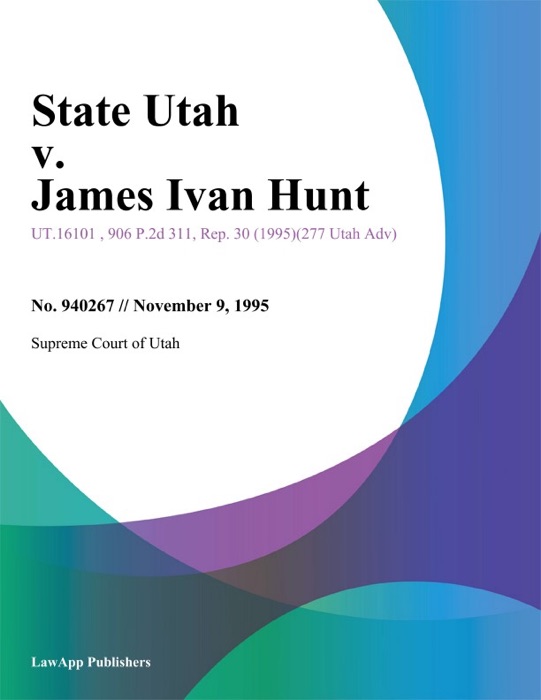 State Utah v. James Ivan Hunt